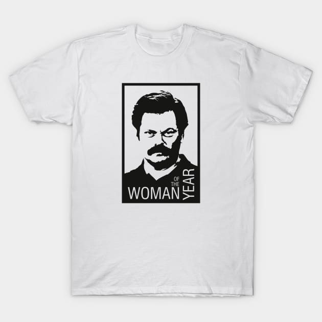 Ron tv show parks Swanson - - Woman of the year T-Shirt by coolab